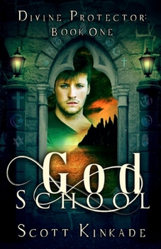 God School - Book #1 of the Divine Protector