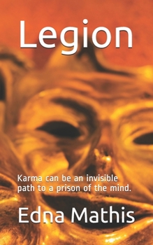 Paperback Legion: Karma can be an invisible path to a prison of the mind. Book