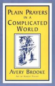 Paperback Plain Prayers in a Complicated World Book