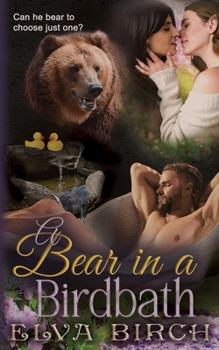 Paperback A Bear in a Birdbath Book