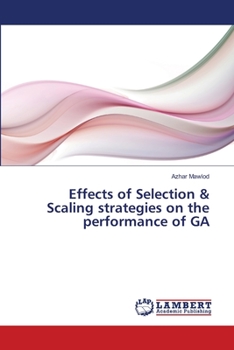 Paperback Effects of Selection & Scaling strategies on the performance of GA Book