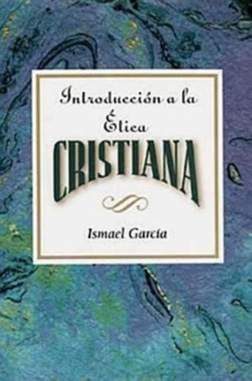 Paperback Introduccion a la Etica Cristiana Aeth: Introduction to Christian Ethics Spanish [Spanish] Book