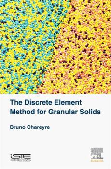 Hardcover The Discrete Element Method for Granular Solids Book