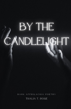 Paperback by the candlelight.: dark Affrilachia poetry Book