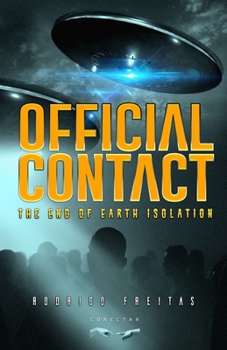 Paperback Official Contact: The End of Earth Isolation Book