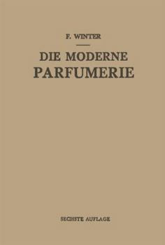 Paperback Die Moderne Parfumerie [German] Book