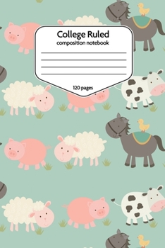 College Ruled Composition Notebook: 6x9 120 Page Farm Theme