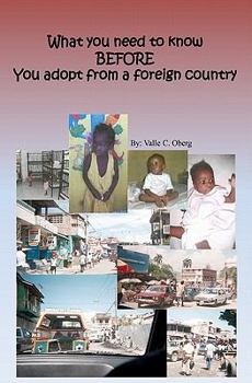 Paperback What you need to know BEFORE you adopt from a foreign country Book