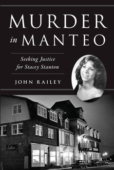 Paperback Murder in Manteo: Seeking Justice for Stacey Stanton Book