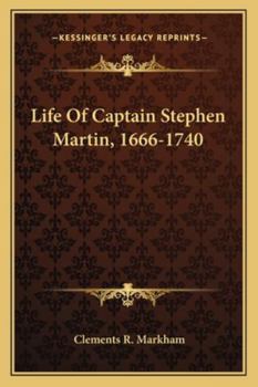 Paperback Life Of Captain Stephen Martin, 1666-1740 Book