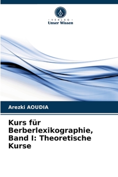 Paperback Kurs für Berberlexikographie, Band I: Theoretische Kurse [German] Book