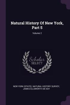 Paperback Natural History of New York, Part 5; Volume 2 Book