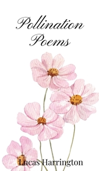 Hardcover Pollination Poems Book