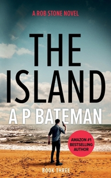 The Island - Book #3 of the Rob Stone