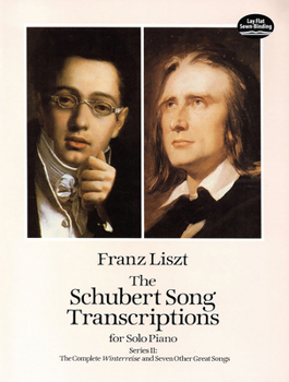 Paperback The Schubert Song Transcriptions for Solo Piano/Series II: The Complete Winterreise and Seven Other Great Songs Book