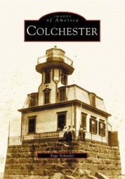 Colchester (Images of America: Vermont) - Book  of the Images of America: Vermont
