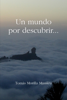Paperback Un mundo por descubrir... [Spanish] Book