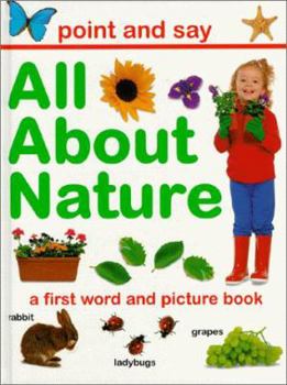 Hardcover All about Nature: First Word and Picture Books Book