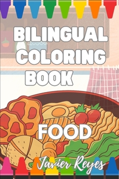 Paperback Bilingual Coloring Book - Comida: Food Book