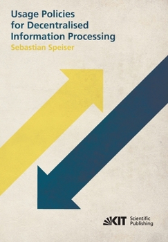Paperback Usage Policies for Decentralised Information Processing Book