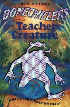 Teacher Creature (Bone Chillers, #6) - Book #6 of the Bone Chillers