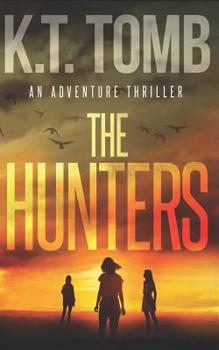 Paperback The Hunters: A Thriller Book