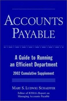 Paperback Accounts Payable, 2002 Cumulative Supplement: A Guide to Running an Efficient Department Book