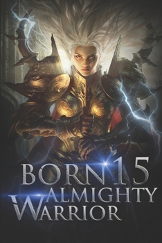 Paperback Born Almighty Warrior 15: The Black Blood Zombie Queen Book