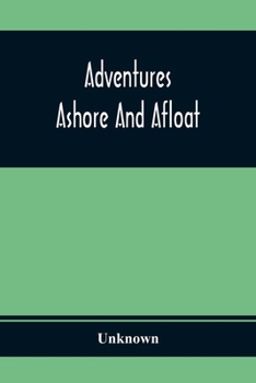 Paperback Adventures Ashore And Afloat Book