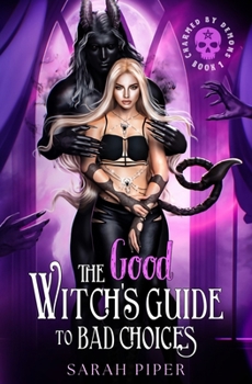 Paperback The Good Witch's Guide to Bad Choices Book