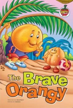 Brave Orangy
