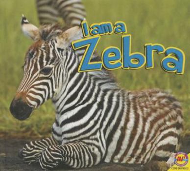 I am a Zebra - Book  of the I Am