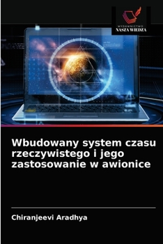 Paperback Wbudowany system czasu rzeczywistego i jego zastosowanie w awionice [Polish] Book