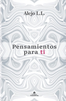 Pensamientos para ti (Spanish Edition)
