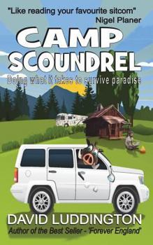 Paperback Camp Scoundrel: Doing what it takes to survive paradise Book