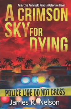 Paperback A Crimson Sky For Dying Book