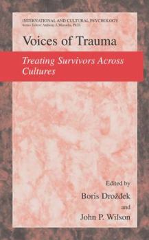 Voices of Trauma: Treating Survivors across Cultures - Book  of the International and Cultural Psychology
