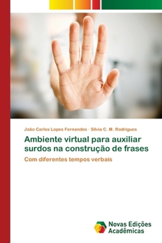 Paperback Ambiente virtual para auxiliar surdos na construção de frases [Portuguese] Book