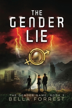 Paperback The Gender Lie: The Gender Game Book 3 Book