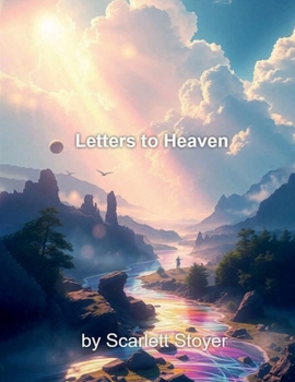 Letters To Heaven