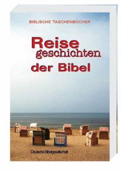 Paperback Reisegeschichten der Bibel. [German] Book