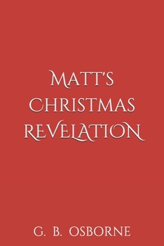 Paperback Matt's Christmas: Revelation Book