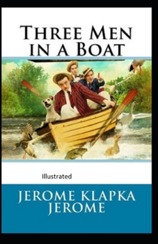 Paperback Three Men in a Boat Illustrated Book