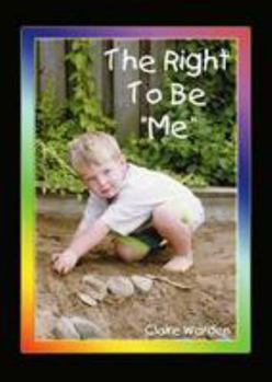 Paperback Right to be "Me" Book