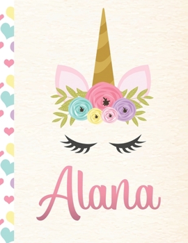 Alana: Personalized Unicorn Sketchbook For Girls With Pink Name - 8.5x11 110 Pages. Doodle, Sketch, Create!