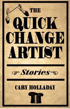 Paperback The Quick-Change Artist: Stories Book