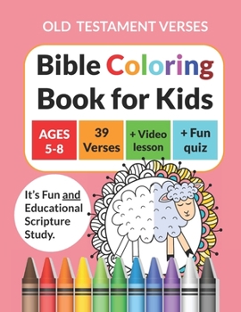 Paperback Bible Coloring Book For Kids: 39 Old Testament Verses Book