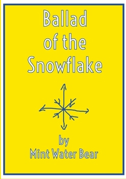 Paperback Ballad of the Snowflake Book
