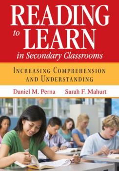 Paperback Reading to Learn in Secondary Classrooms: Increasing Comprehension and Understanding Book