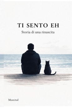 Paperback Ti Sento Eh: Storia Di Una Rinascita [Italian] Book